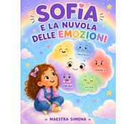 SOFIA E LA NUVOLA DELLE EMOZIONI