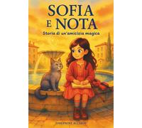 Sofia e Nota: Storia di un'amicizia magica