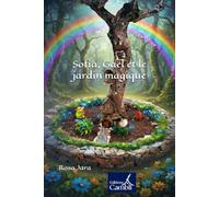 Sofia, Gaël et le jardin magique