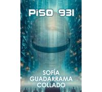Sofía Guadarrama Collado Piso 931 (Tascabile)