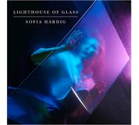 Sofia Hardig Lighthouse of Glass (CD) Album
