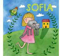 Sofia (il gatto e il pappagallo che si credeva un gallo). Ediz. a colori