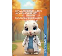 SOFÍA, LA PEQUEÑA CONEJITA: SOFIA, MICUȚUL IEPURAȘ: 3