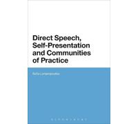 Sofia Lampropou Direct Speech, Self-presentation and Communities of (Tascabile)