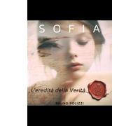 Sofia. L'eredità della verità