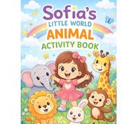 Sofia Little World: Animal Activity Book