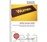 Sofia Lovisa Gråå: Dramatens Elevskola, Royal Dramatic Theatre, Anne Marie Milan Desguillons, Royal Swedish Opera