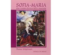 Sofia-Maria. Una visione olistica della creazione - [Estrella de Oriente]