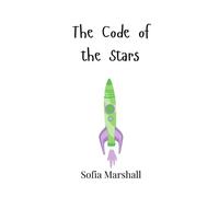 Sofia Marshall The Code of the Stars (Copertina rigida)
