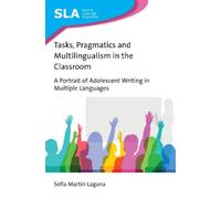 Sofía Martín-La Tasks, Pragmatics and Multilingualism in the (Copertina rigida)