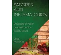 Sofía Martínez Sabores Antiinflamatorios (Tascabile)