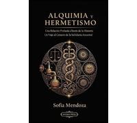 Sofia Mendoza Alquimia y Hermetismo (Tascabile)