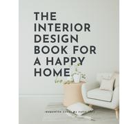 Sofia Meri The Interior Design Book For A Happy Home (Tascabile)