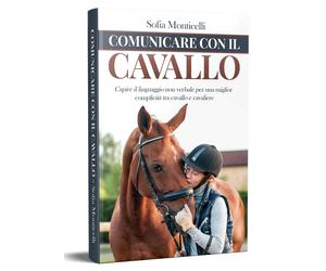 Sofia Monticelli Comunicare con il Cavallo (Tascabile)