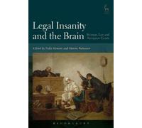 Sofia Moratti Legal Insanity and the Brain (Tascabile)