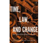 Sofia Ranchordás Time, Law, and Change (Copertina rigida)