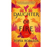 Sofia Robleda Daughter of Fire (Tascabile)