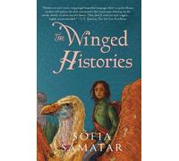 Sofia Samatar The Winged Histories (Tascabile) Olondria