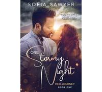 Sofia Sawyer One Stormy Night (Tascabile) Her Journey