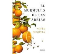 Sofía Segovia El murmullo de las abejas (Edición 10º Aniversa (Copertina rigida)