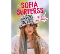 Sofía Surferss Un sueño por cumplir (Sofía Surferss) (Lo más viral) (Tascabile)