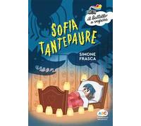 Sofia Tantepaure. Ediz. a colori