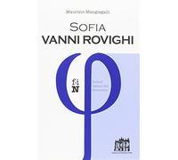 Sofia Vanni Rovighi - Mangiagalli Maurizio