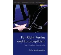 Sofia Vasilopoulou Far Right Parties and Euroscepticism (Copertina rigida)
