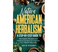 Sofia Visconti Native American Herbalism (Copertina rigida)