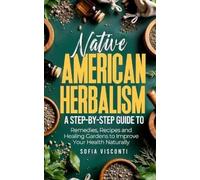Sofia Visconti Native American Herbalism (Tascabile)