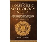 Sofia Visconti Norse, Celtic Mythology & Runes (Copertina rigida)