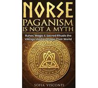 Sofia Visconti Norse Paganism Is Not A Myth (Copertina rigida)