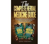 Sofia Visconti The Complete Herbal Medicine Guide (Copertina rigida)