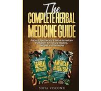 Sofia Visconti The Complete Herbal Medicine Guide (Tascabile)