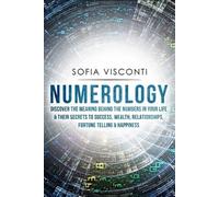 Sofia Visconti Visconti Sofia Numerology (Tascabile)