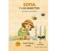 Sofia y los insectos: Coloring and activity book