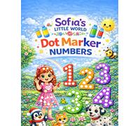 Sofia's Little World: Dot Marker Numbers