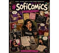 #SofiComics Vol. I: Stories from the Glitch - an Ai-Assisted Identity Crisis