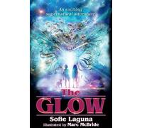 Sofie Laguna The Glow (Tascabile)