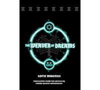 Sofie Magnus The Weaver of Dreams (Tascabile)
