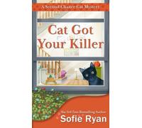 Sofie Ryan Cat Got Your Killer (Tascabile) Second Chance Cat Mystery