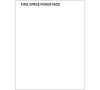 Sofie Van Loo Time Space Poker Face (Tascabile)