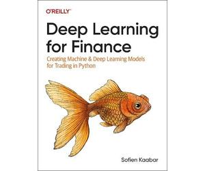 Sofien Kaabar Deep Learning for Finance (Tascabile)