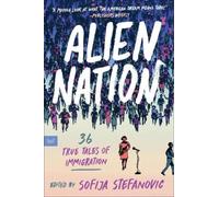 Sofija Stefanovic Alien Nation (Tascabile)