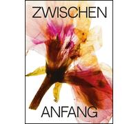 Sofiya Bryantseva Laris Zwischen Anfang und Ende: Geschichte (Copertina rigida)