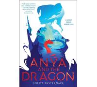 Sofiya Pasternack Anya and the Dragon (Copertina rigida)