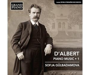 Sofja Gulbadamova - Eugen d'Albert: Piano Music, Vol. 1