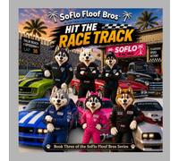 SoFlo Floof Bros: Hit the Race Track