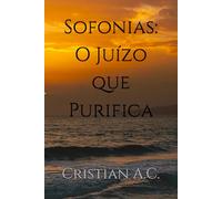 Sofonias: O Juízo que Purifica