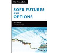 SOFR Futures and Options: A Practitioner's Guide